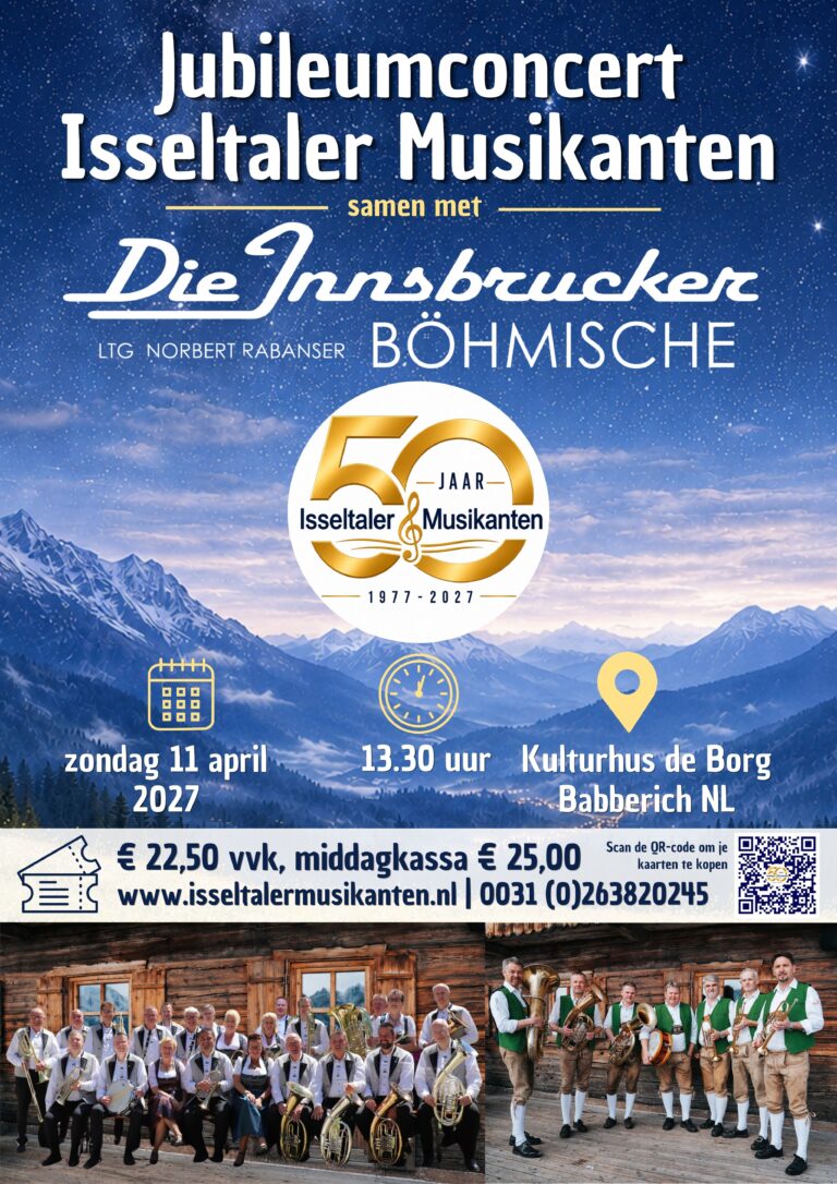 Jubileumconcert Isseltaler Musikanten met Die Innsbrucker Böhmische — muziek in Zevenaar