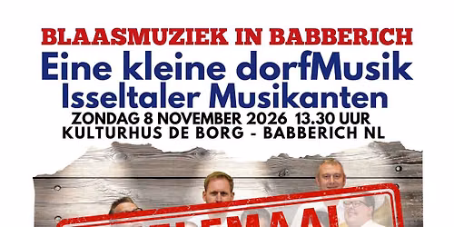Eine kleine dorfMusik met de Isseltaler Musikanten live in Babberich — muziek in Zevenaar